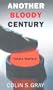 Another Bloody Century: Future Warfare (Phoenix Press)