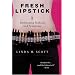 Fresh Lipstick: Redressing Fashion and Feminism