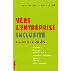 Vers l'entreprise inclusive : Les 6 cl�s de la diversit�