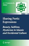 Sharing poetic expressions : beauty, sublime, mysticism in Islamic and occidental culture