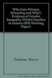 Who gets primary schooling and why? : evidence of gender inequalities within families in Guinea