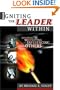 Igniting the Leader Within: Inspiring, Motivating, & Influencing Others