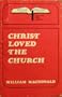 Christ Loved the Church