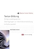Textur-Bildung