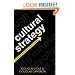 Cultural Strategy: Using Innovative Ideologies to Build Breakthrough Brands