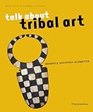 Talk about tribal art