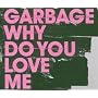 Why Do You Love Me