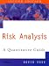 Risk Analysis: A Quantitative Guide