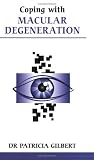 Coping with Macular Degeneration