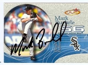 Mark Buehrle Autographed/Hand Signed Baseball Card (Chicago White Sox) 2001 Fleer Futures #194