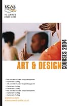 Art & Design Courses 2004 (Complete Guides)
