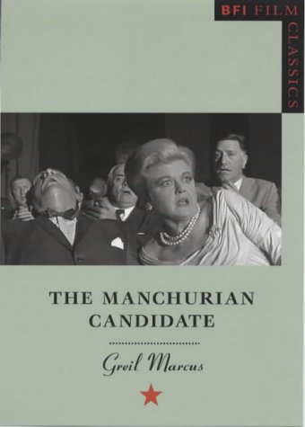 The Manchurian Candidate (BFI Film Classics)