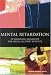 Mental Retardation: Determining Eligibility for Social Security Benefits