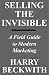 Selling the Invisible a Field Guide to Modern Marketing