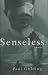 Books : Senseless
