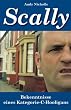 Scally: Bekenntnisse eines Kategorie-C-Hooligans