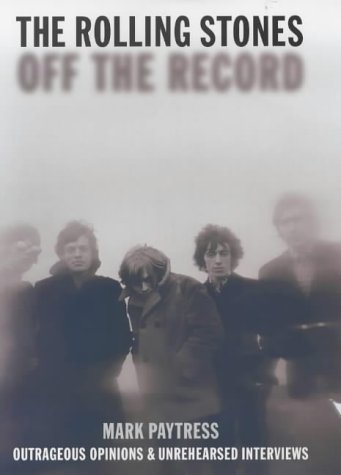 The "Rolling Stones": Off the Record