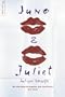 Juno & Juliet