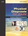 Physical Diagnosis of Pain: An Atlas of Signs and Symptoms with DVD