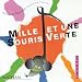 Mille et une souris verte (1 CD de 73 minutes + livret pedagogique) Mille et une souris verte (1 CD de 73 minutes + livret pedagogique)