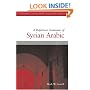 A Reference Grammar Of Syrian Arabic: with Audio CD (Based on the dialect of Damascus) (Georgetown Classics in Arabic Language and Linguistics)