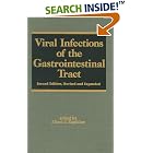 Viral Infections of Gastrointestinal Tract (Infectious Disease and Therapy) by A. Z. Kapikian