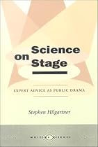 Science on Stage: Expert Advice as Public Drama (Writing Science)
