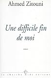 Une Difficile Fin de moi