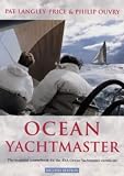 Ocean Yachtmaster: The Essential Coursebook for the RYA Ocean Yachtmaster Certificate