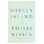Osprey Island by Thisbe Nissen