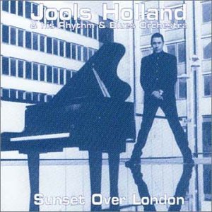 Jools Holland - Sunset Over London - Zortam Music