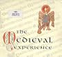 The Medieval Experience