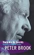 There Are No Secrets: Thoughts on Acting and Theatre (Biography and Autobiography)