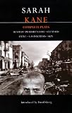 Kane Complete Plays: Blasted, mPhaedra s Love, Cleansed, Crave, 4.48 Psychosis, Skin (Methuen Contemporary Dramatists)