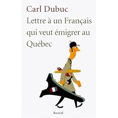 Lettre a un fran�ais q. emigrer quebec