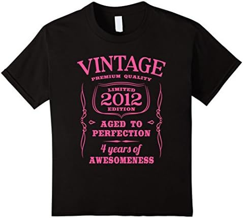 Kids 4th Birthday Gift T-Shirt Vintage Limited 2012 Edition Pink 6 Black