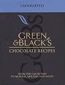 Green & Black's Chocolate Recipes: Unwrapped - From the Cacao Pod to Muffins, Mousses and Moles