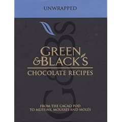 Green & Black's Chocolate Recipes: Unwrapped - From the Cacao Pod to Muffins, Mousses and Moles