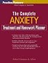 The Complete Anxiety Treatment and Homework Planner (Practice Planners)