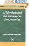 Microbiological Risk Assessment in Food Processing (Woodhead Publishing in Food Science and Technology)
