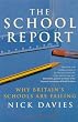 The School Report: The Hidden Truth About Britain's Classrooms