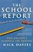 The School Report: The Hidden Truth About Britain's Classrooms