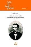 Produkt-Bild: &raquo;Ich wollte nach oben!&laquo;. Die Erinnerungen von Hermann Molkenbuhr 1851-1880