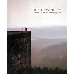 The Inward Eye: Transcendence in Contemporary Art