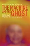 The machine and the ghost : technology and spiritualism in nineteenth- to twenty-first-century art and culture