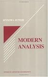 Modern Analysis (Studies in Advanced Mathematics)