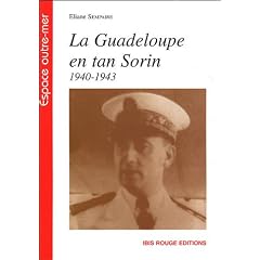 La Guadeloupe en tan Sorin (1940-1943)