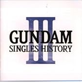GUNDAM-SINGLES HISTORY-3