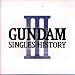 GUNDAM-SINGLES HISTORY-3