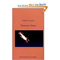 Vernetzte Sinne. �ber Syn�sthesie und Verhalten